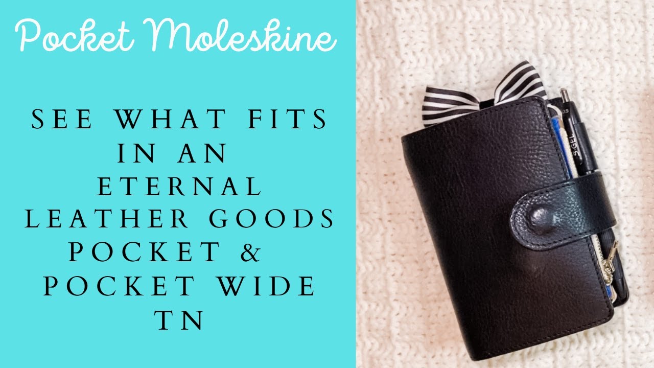 what-fits-in-a-eternal-leather-goods-pocket-wide-tn-cover-pocket