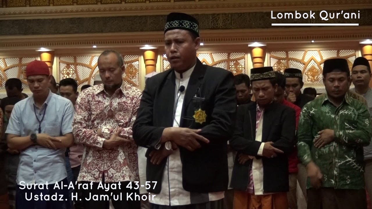 IMAM SHOLAT SUARA MERDU | USTADZ. H. JAM'UL KHOIR | SURAT AL-A'RAF AYAT 43-57