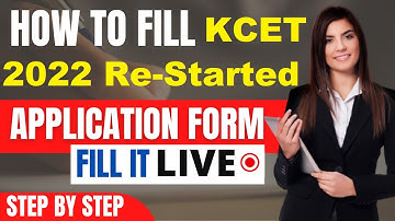 KCET 2022 Application Form (Re-Started) - How To Fill KCET 2022 Karnataka Application Form