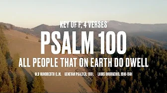 Psalm 100 | All People That on Earth Do Dwell | Piano Instrumental with Lyrics Psalm 100 | All People That on Earth Do Dwell | Piano Instrumental with Lyrics