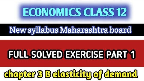 12th std new syllabus commerce Economics|Maharashtra board|chap 3 full solved exercise part 1