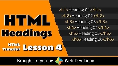 HTML Tutorial - Chapter 4 - HTML Headings