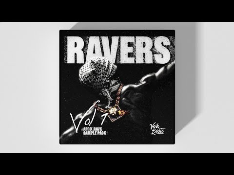 (ROYALTY-FREE) AFROBETS SAMPLE PACK & DRUM KIT | RAVERS VOL 1 | AFRO-RAVE SAMPLE PACK