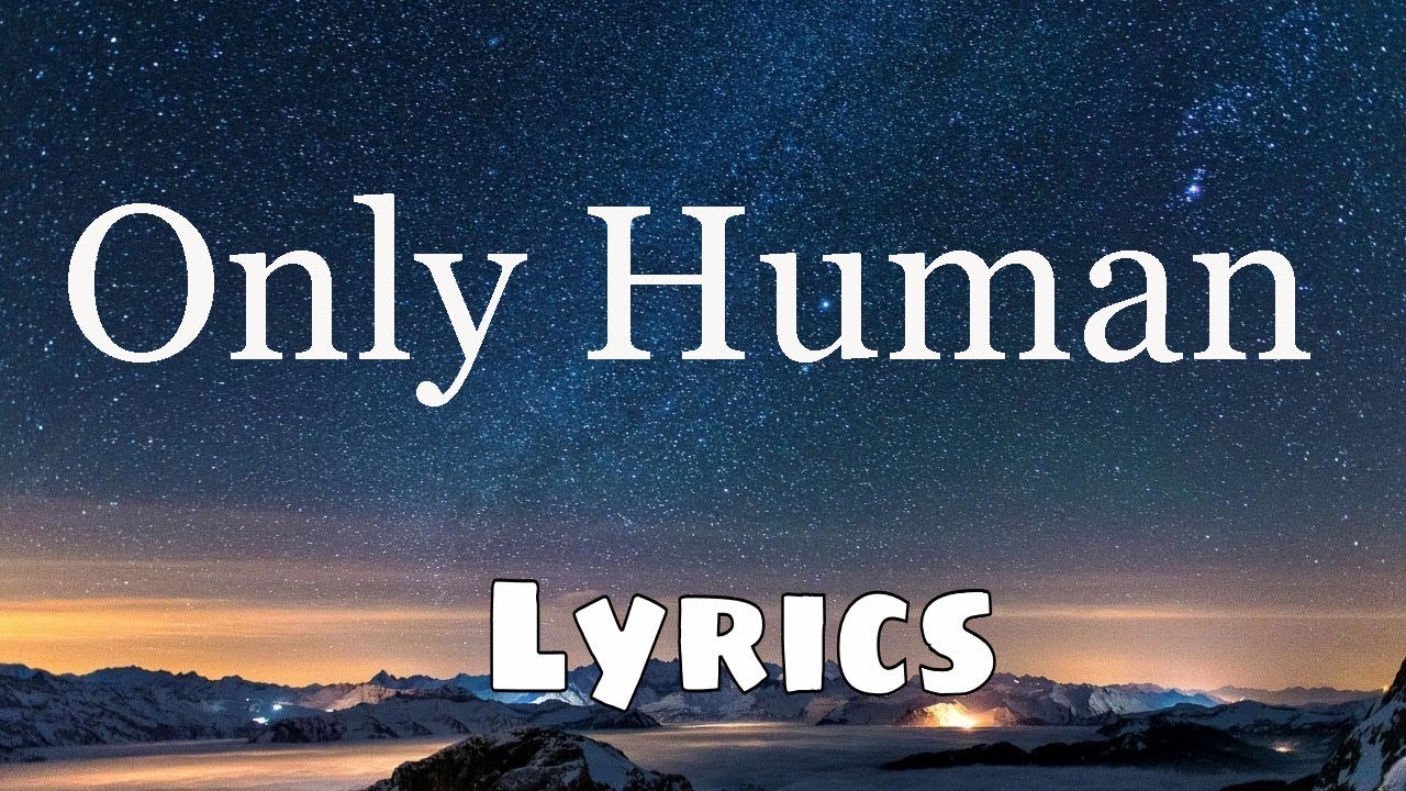 Песня only human