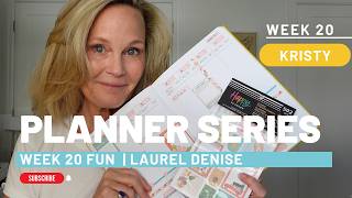 Week 20 Planner Setup | Fun Sticker Mix + Laurel Denise Academic Launch! Kristy Planner