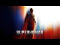 The Score Superhuman Superman Music Video mp3