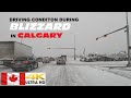 Rough driving  condition during  blizzard in Calgary and cause traffic 4k |Blizzard hit Calgary