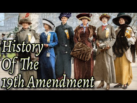 The History of the 19th Amendment. Women Voting