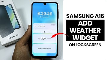 How to Add Weather Widget on Lock Screen In Samsung A16