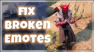 Destiny 2 - How to fix all the Broken emotes!!!! BEYOND LIGHT MESSED IT UP