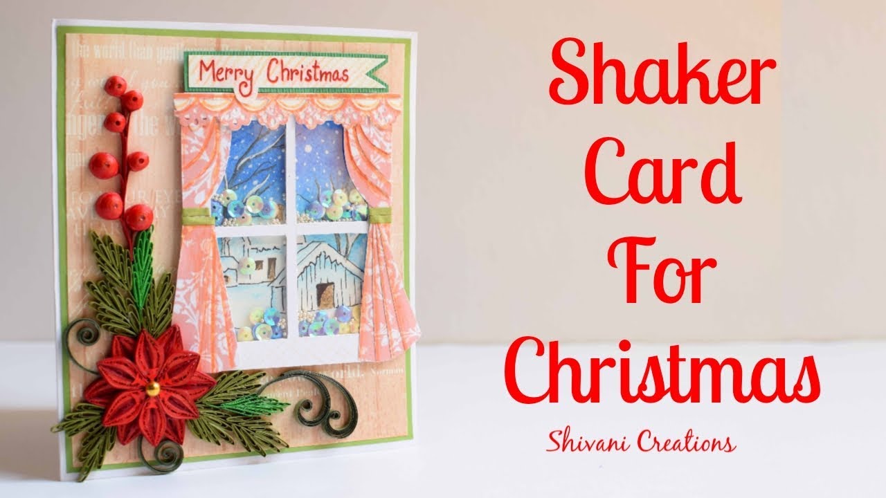 How to make Shaker Card for Christmas/ DIY Quilling Christmas Card ...