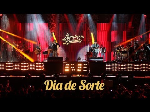 Humberto e Ronaldo - Dia de Sorte - [ DVD Hoje Sonhei com Você ]