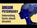 14 Interesting Psychological Facts About Dreams