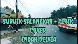 MINANG- SURUIK SALANGKAH   LIRIK Cover  INDAH  DELVIA@ LUBIS LIRIK
