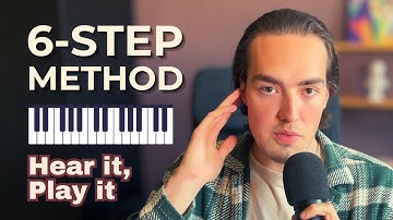 How to Play Piano by Ear | Step-by-Step Guide (+ Song Example)
