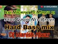 Teri nagmani pe margo ri  satto gurjar new rasiya  hard bass mix  dj manish alwar