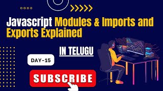Day-15 JavaScript Modules: Imports & Exports Explained in Telugu 🔥 | Simplified for Beginners | Profile