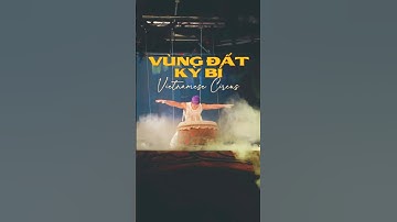 Vùng Đất Kỳ Bí #lamhien #xiecvietnam #circus #rapxieccongviengiadinh