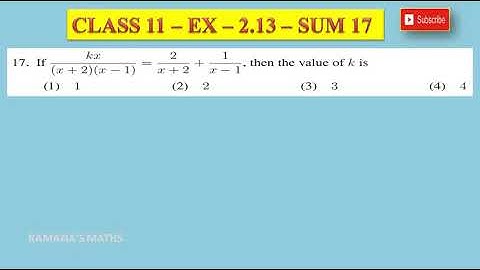 CLASS 11 - EX 2.13 - SUM 17