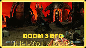 Doom 3 BFG Edition The Lost Mission No Commentary Walkthrough Video