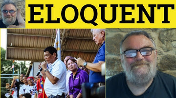 🔵 Eloquent Meaning - Eloquence Defined - Eloquently Examples - GRE - Eloquent Eloquence Eloquently