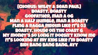 Boasty - Wiley, Sean Paul, Stefflon Don Ft. Idris Elba (Lyrics)