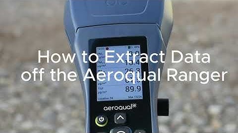 Extracting Data from the Aeroqual Ranger to Your Laptop: A Step-by-Step Guide