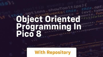 object oriented programming in pico 8