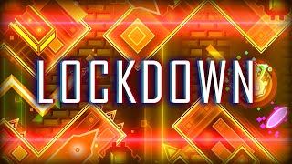 LockDown by Apstrom & DangerKat (100%) || Geometry Dash