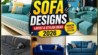 Modern Sofa Set Designs 2026 | Luxury Living Room Sofa Ideas | Latest Stylish Sofas