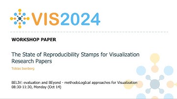 The State of Reproducibility Stamps for Visualization Research Papers - Fast Forward | VIS 2024