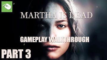 Martha is Dead - Gameplay Walkthrough | PART 3 (PC) - MORSE CODE!