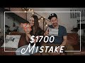 Our $1700 Mistake