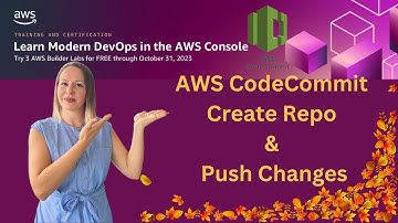 AWS CodeCommit Create Repo and Push Changes
