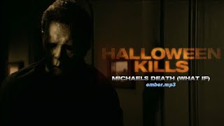 Halloween Kills - If Michael died from the Mob