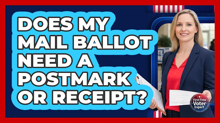 Does My Mail Ballot Need a Postmark or Receipt?