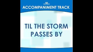 Til The Storm Passes By | Accompaniment With Lyrics | Mansion Accompaniment Tracks