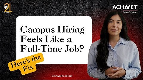 ACHNET for Campus Hiring: From Follow-ups to Final Hires—Smarter