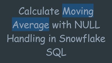 Calculate Moving Average with NULL Handling in Snowflake SQL