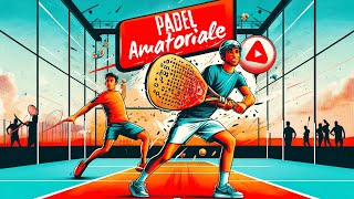 Partita Padel amatoriale - Padel match a Mariano Sports arena - Full match - 8 aprile 2024