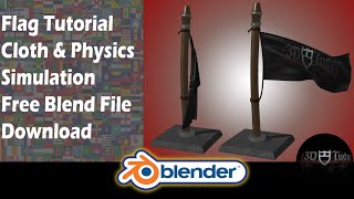 Blender 2.83 Flag Tutorial  Cloth & Physics Simulation