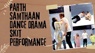parth samthaan Dance Drama full skit performance | #parthsamthaan #acting #workshop |