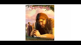 Superbook - Teach Me To Pray - Season 4 Episode 9 Like & Subscribe see description down below