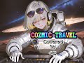 【COVER】COZMIC TRAVEL/SOUL'd OUT Covered by +α 歌ってみたものに更にAI&人間でアレンジを加えてみた。