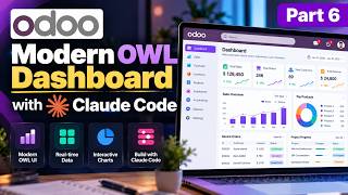Build a Modern Odoo OWL Dashboard with Claude Code