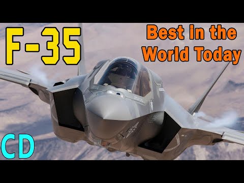 F-35, Why is it the Best Fighter in the World Today?