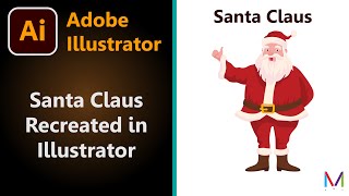 Santa Claus Recreated in Illustrator | Merry Christmas | Adobe Illustrator tutorials