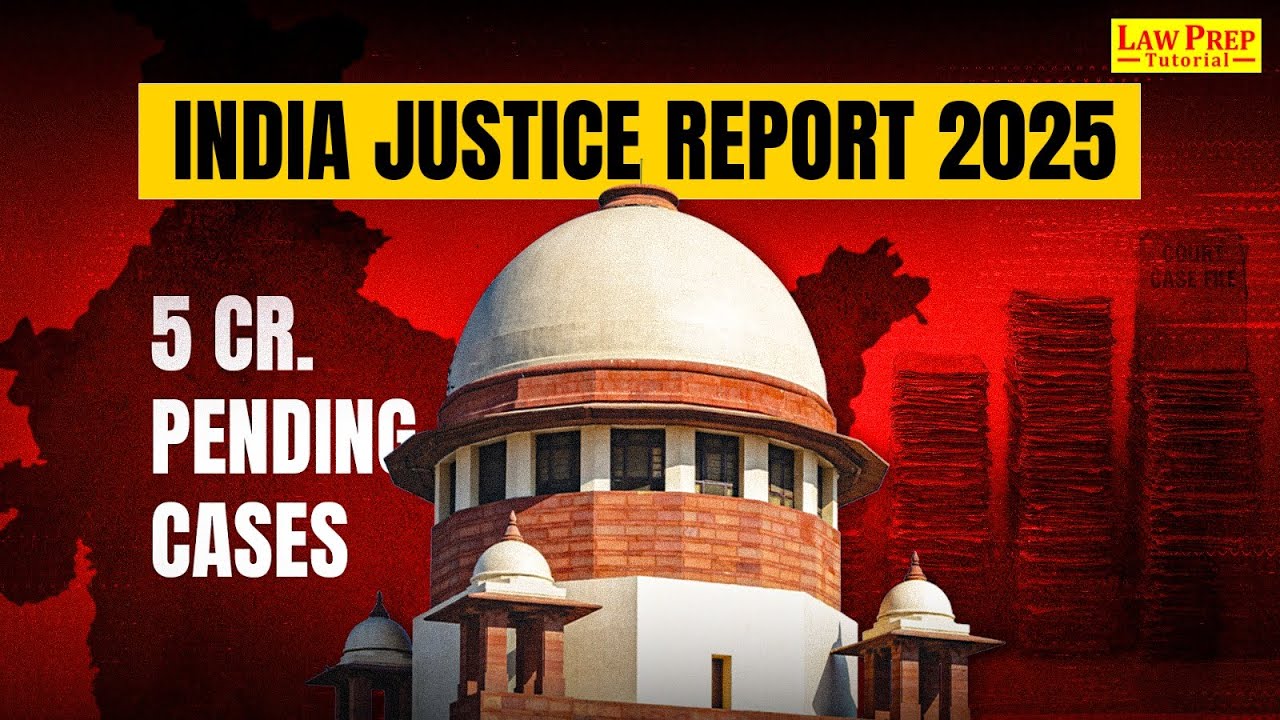 India Justice Report 2025: 5 Crore Pending Cases | State-Based Justice System