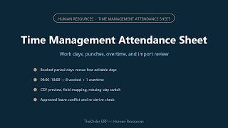 TheOrder-ERP - Human Resources - Time Management Attendance Sheet | punches, overtime, import review