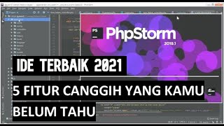 Review Code Editor Terbaik 2021: JetBrains PhpStorm dengan 5 Fitur Keren yang Jarang Diketahui